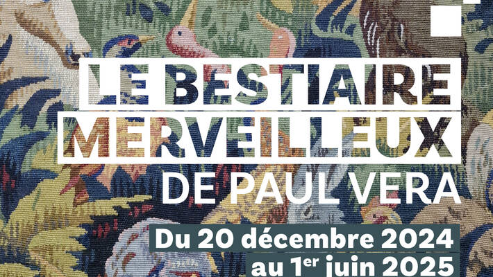  - [Exposition] Le bestiaire merveilleux de Paul Vera