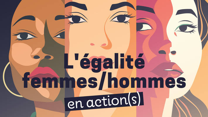  - L'égalité femmes/hommes en action