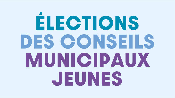  - Élections des conseils municipaux des jeunes