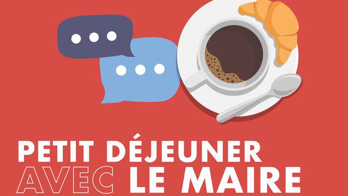  - Petit-déjeuner avec le Maire