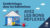 Cambriolages : ayez les bons refelexes !